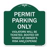 Signmission Permit Parking Violators Ticketed Booted or Towed Owners Risk & Ex Alum, 18" L, 18" H, GW-1818-23315 A-DES-GW-1818-23315